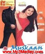 Muskaan 2004 song download